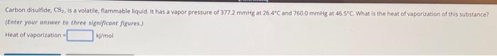 Solved Carbon Disulfide, Cs2, Is A Volatile, Flammable 