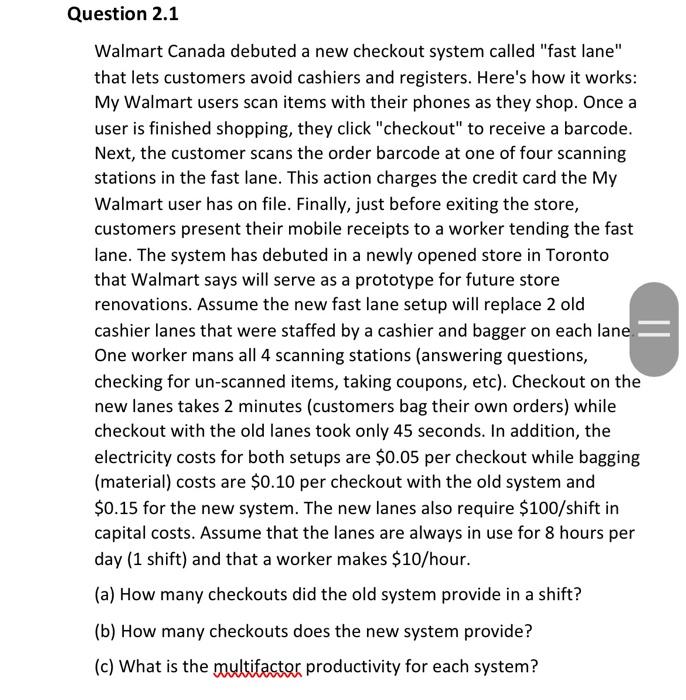 Solved Walmart Canada Debuted A New Checkout System Called Chegg Com   Image