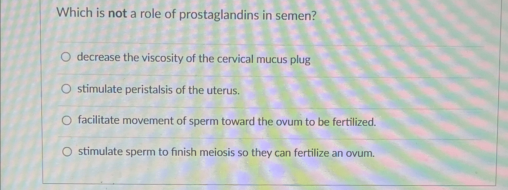 Solved which is not a role of prostaglandins in chegg