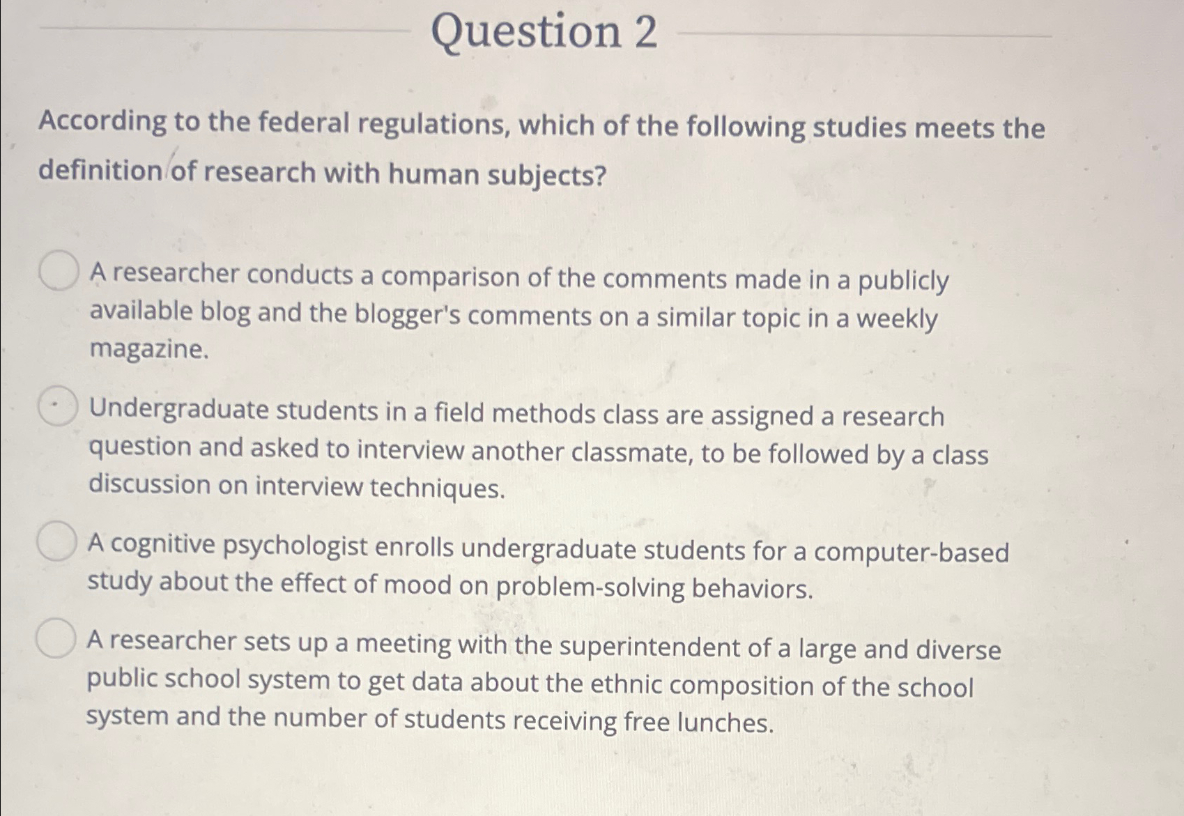 Solved Question 2According to the federal regulations, which | Chegg.com