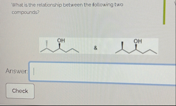 Solved What is the relationship between the following two | Chegg.com