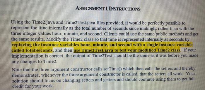 Solved ASSIGNMENT 1 INSTRUCTIONS Using the Time2.java and | Chegg.com