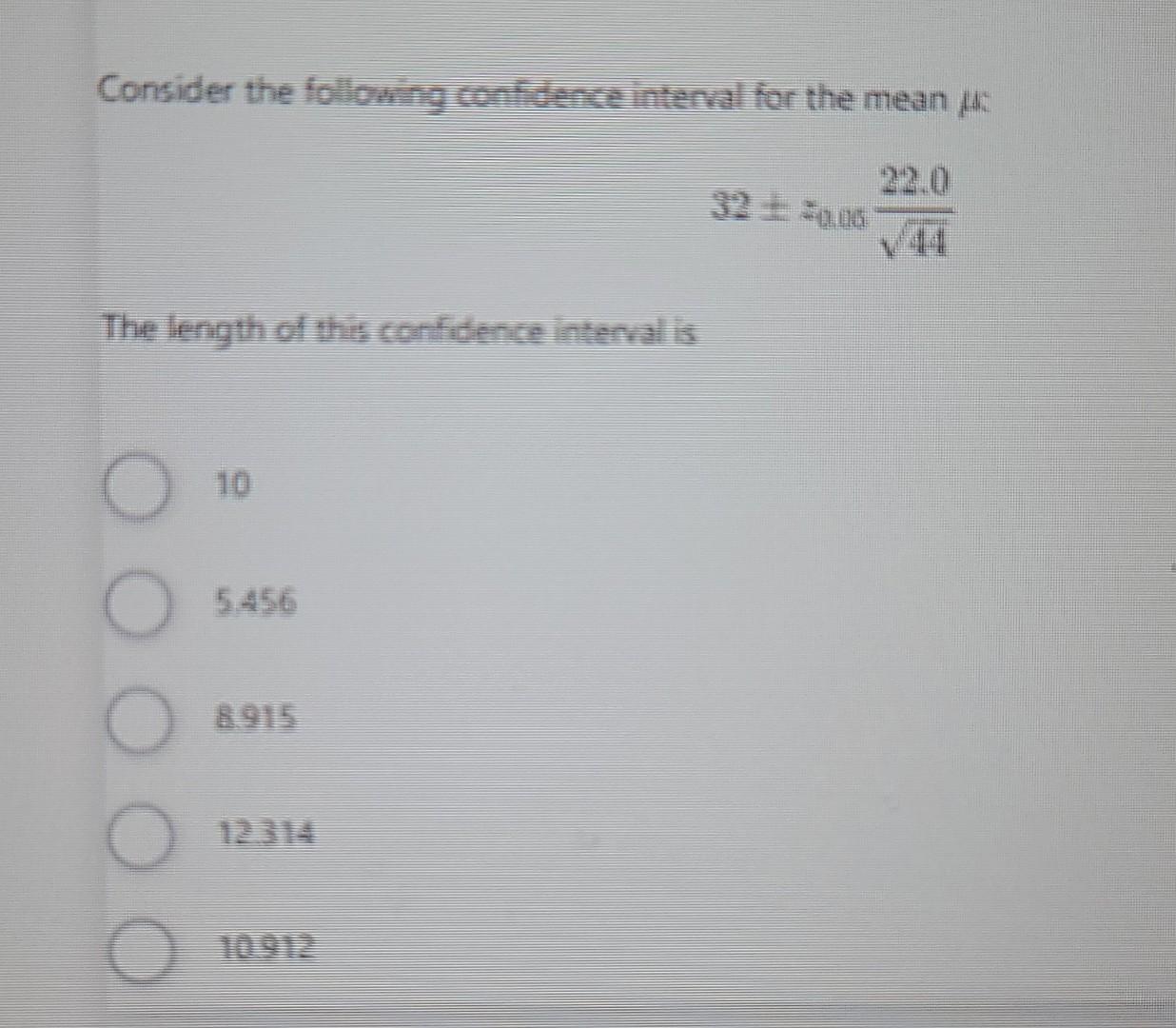 Solved Consider the following confidence interval for the | Chegg.com