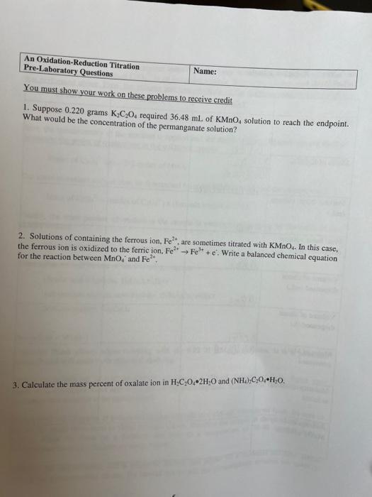 Solved 1. Suppose 0.220 grams K2C2O4 required 36.48 mL of | Chegg.com