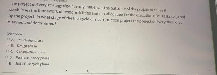 Solved a question The project delivery strategy | Chegg.com
