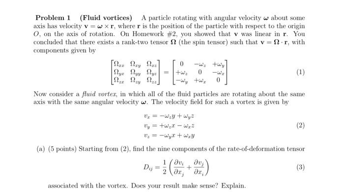 Solved Problem 1 (Fluid vortices) A particle rotating with | Chegg.com