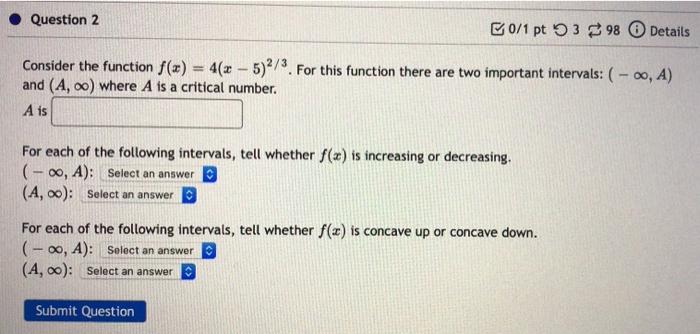 Solved Question 2 0/1 pt 398 Details Consider the function | Chegg.com