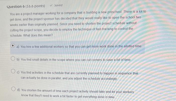 Solved You are a project manager working for a company that | Chegg.com
