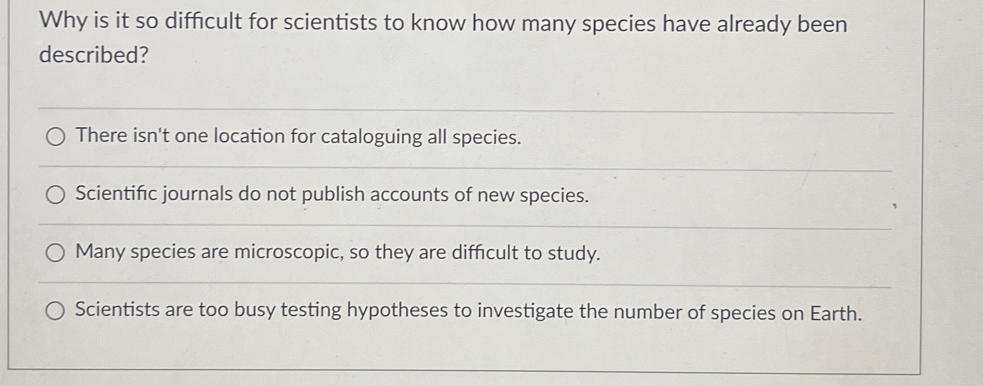 Solved Why is it so difficult for scientists to know how | Chegg.com