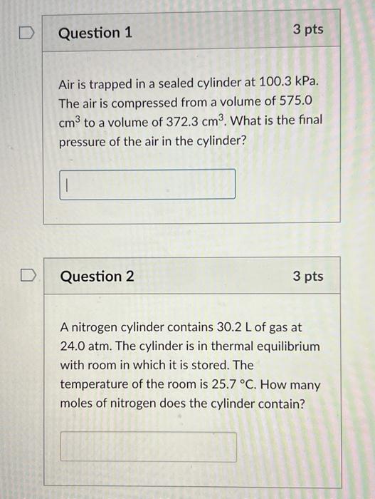 Solved Air is trapped in a sealed cylinder at 100.3kPa. The