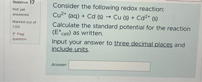 Solved Consider The Following Redox Reaction: | Chegg.com