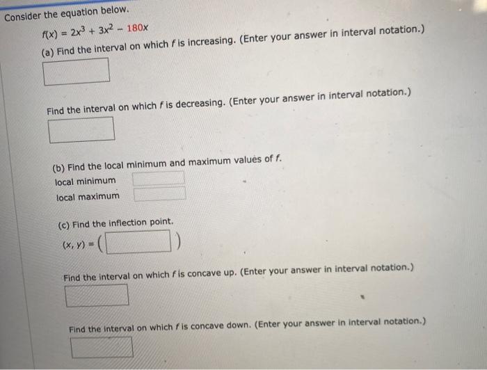 Solved Consider The Equation Below F X 2x3 3x2 180x