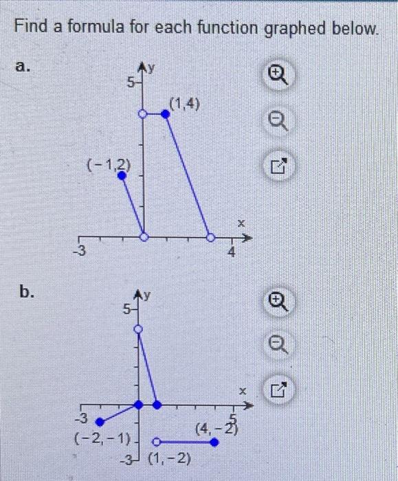 Solved Find A Formula For Each Function Graphed Below. | Chegg.com