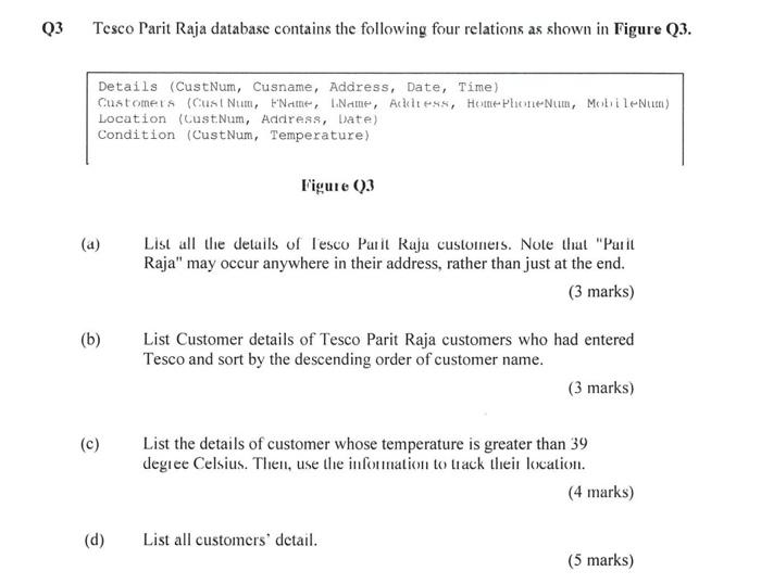 Solved Q3 Tesco Parit Raja database contains the following | Chegg.com