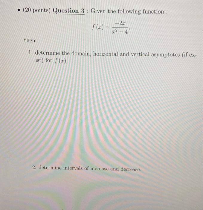 Solved - (20 points) Question 3 : Given the following | Chegg.com