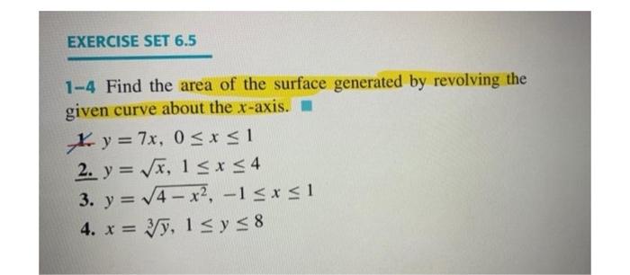 Solved EXERCISE SET 6.5 1-4 Find The Area Of The Surface | Chegg.com