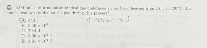 Solved (2) 4.00 moles of a monatomic ideal gas undergoes an | Chegg.com