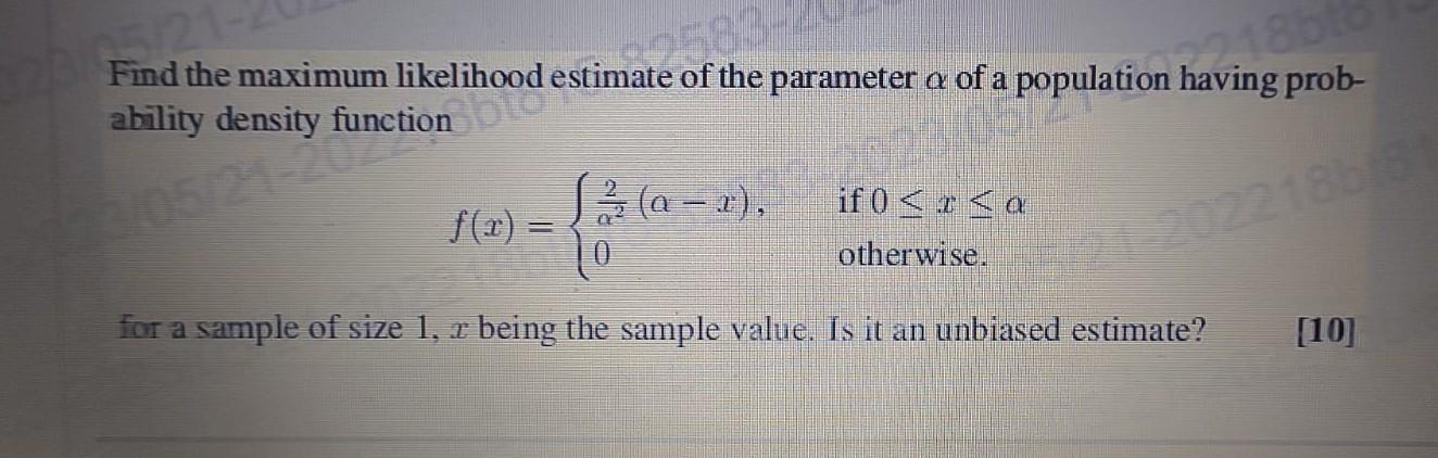 Solved Find The Maximum Likelihood Estimate Of The Parameter | Chegg.com