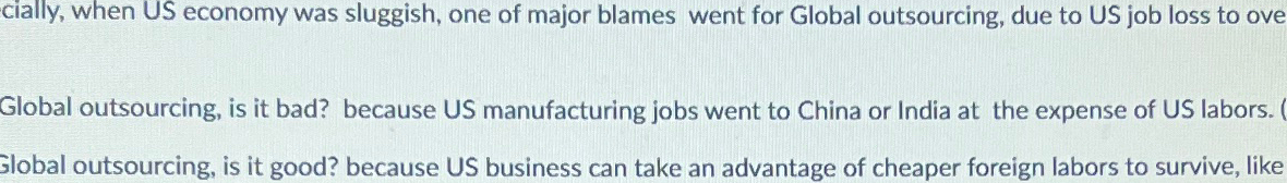 Solved Global outsourcing is it bad? because US Chegg com