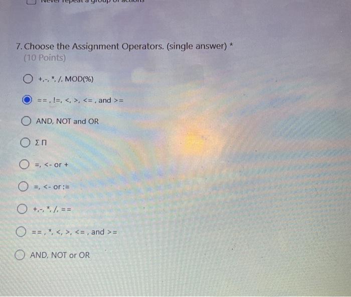 Solved 7. Choose the Assignment Operators. (single answer) * | Chegg.com