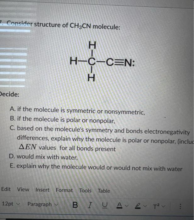 Solved 7. Consider structure of CH3CN molecule: H H-C-C=N: | Chegg.com