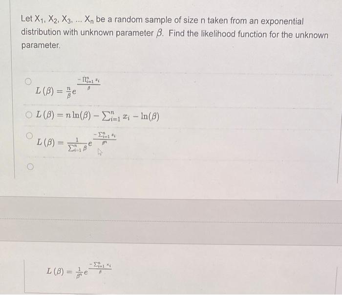 Solved Let X1,X2,X3,…Xn Be A Random Sample Of Size N Taken | Chegg.com