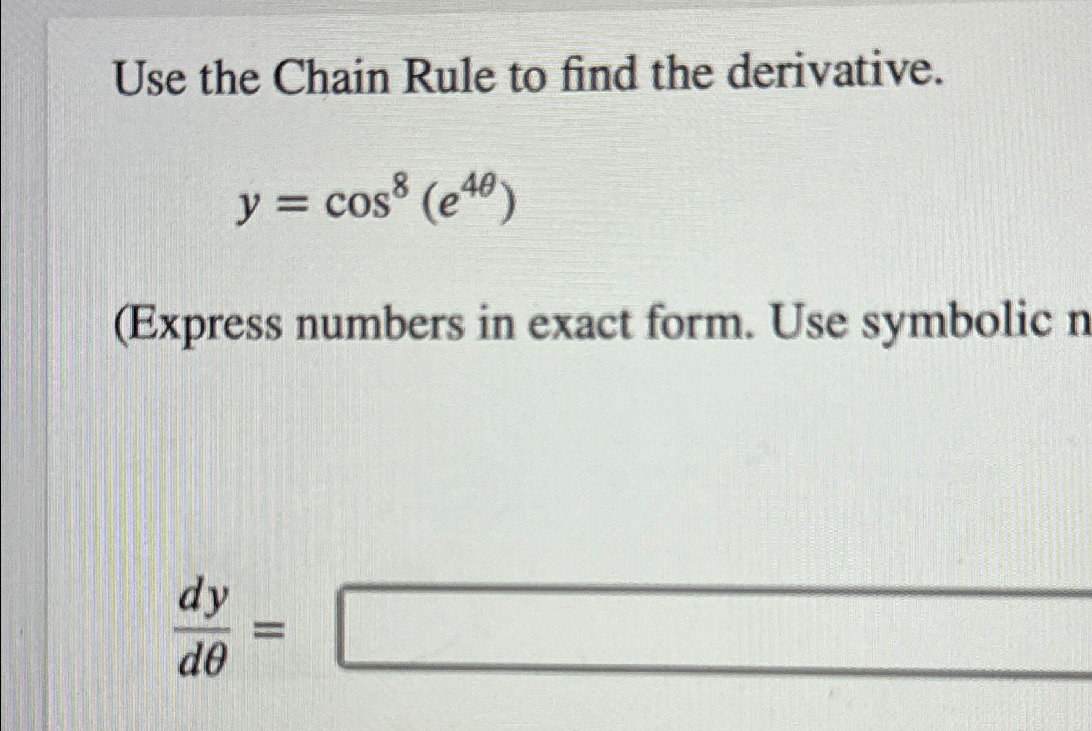 Solved Use the Chain Rule to find the | Chegg.com