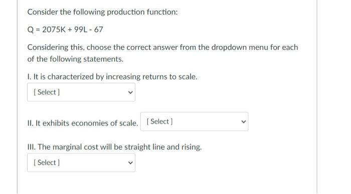 Solved Consider the following production function: Q = | Chegg.com