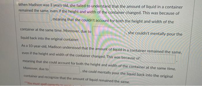 Solved When Madison was 3 years old she failed to Chegg