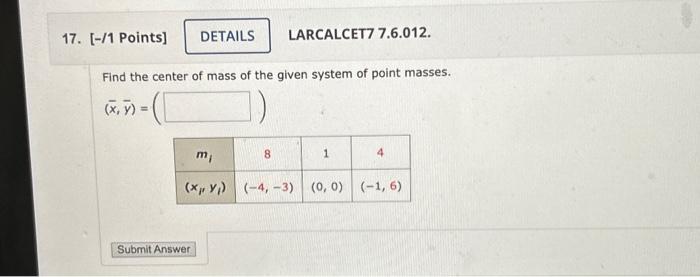Solved Find the center of mass of the given system of point | Chegg.com