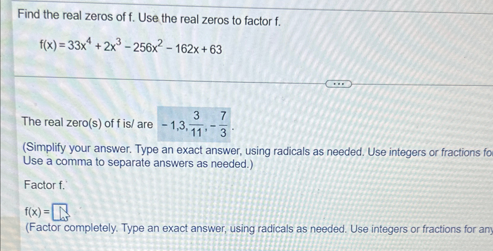 Solved Find the real zeros of f. ﻿Use the real zeros to | Chegg.com