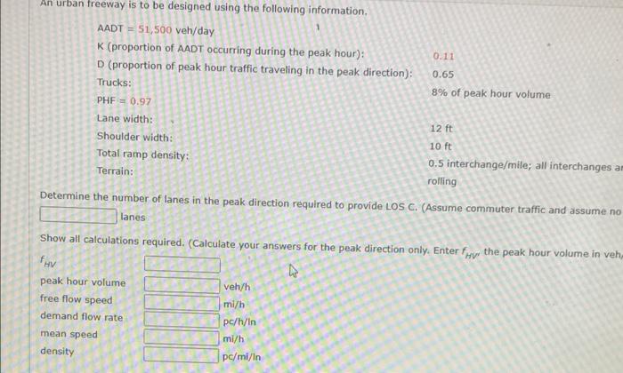 Solved An urban freeway is to be designed using the | Chegg.com