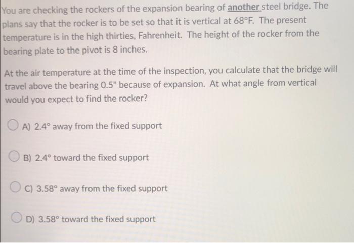 Solved You are checking the rockers of the expansion bearing | Chegg.com