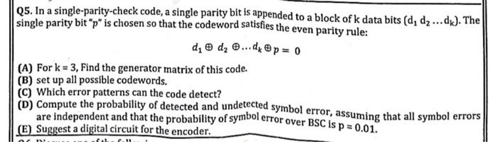 Solved Q5. In a single-parity-check code, a single parity | Chegg.com