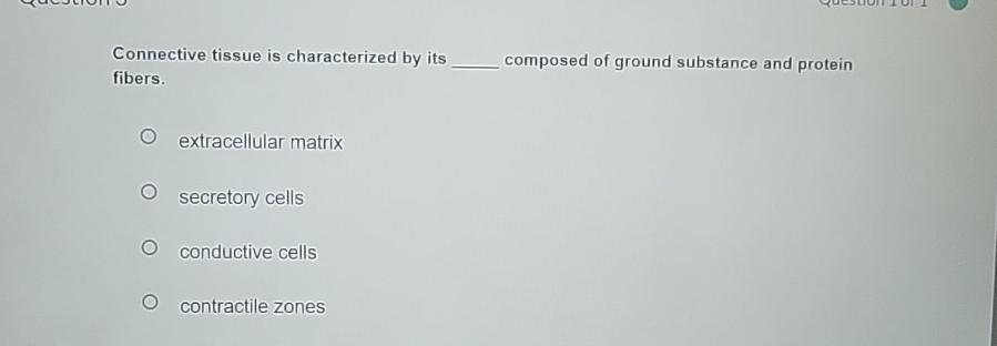 Solved Connective tissue is characterized by its fibers. | Chegg.com