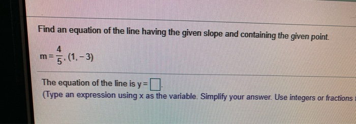 Solved Find an equation of the line with the given | Chegg.com