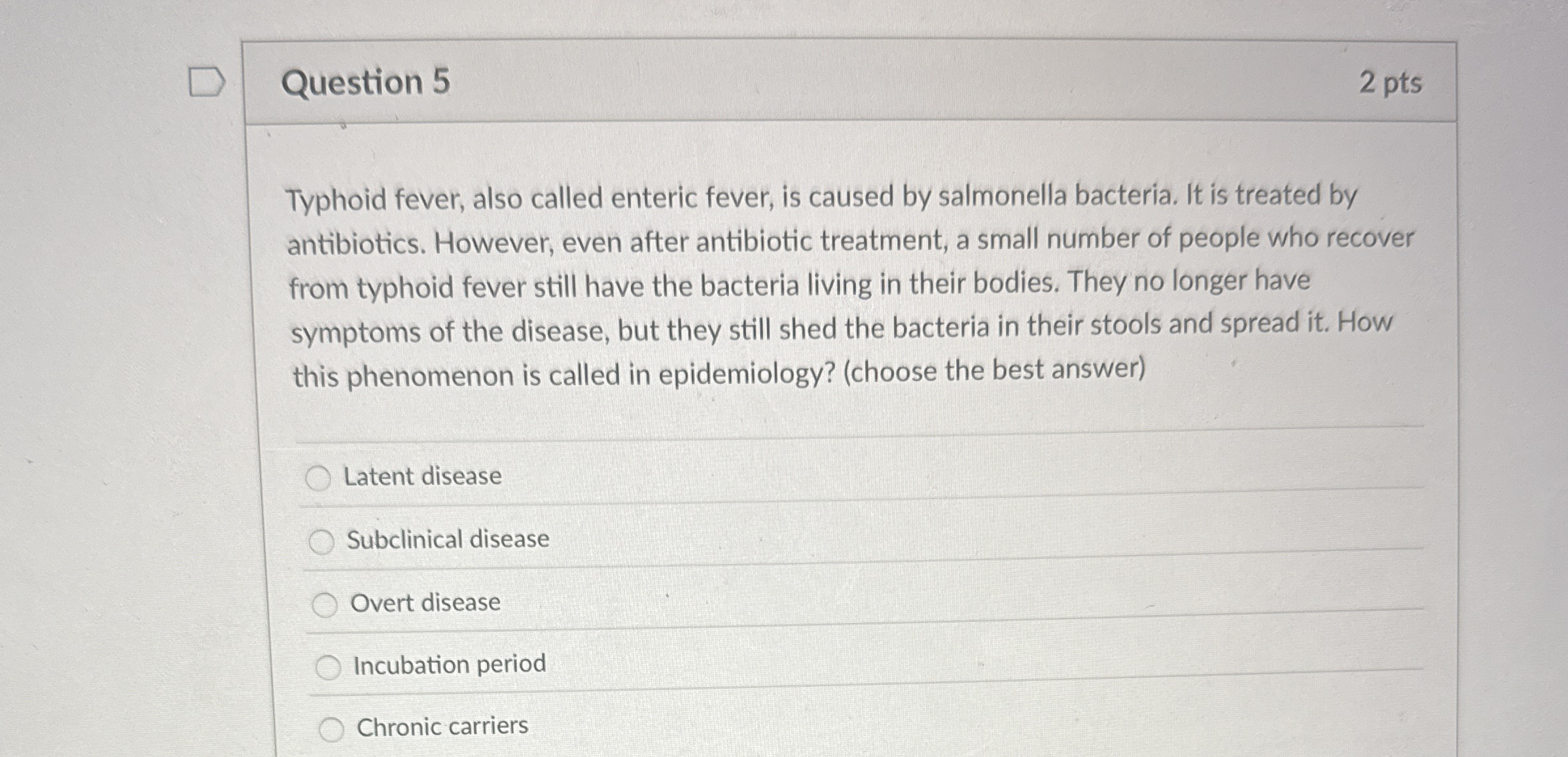 Solved Question 5Typhoid fever, also called enteric fever,