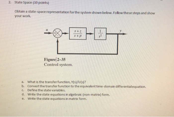 Solved 2. State Space (10 points) Obtain a state-space | Chegg.com