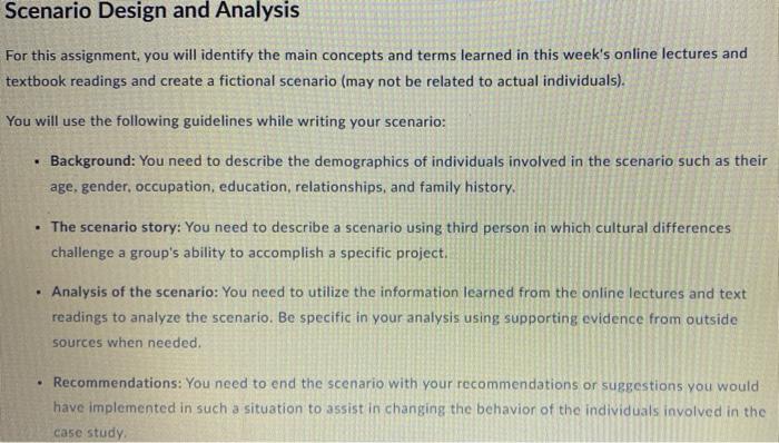 Solved Scenario Design and Analysis For this assignment, you | Chegg.com