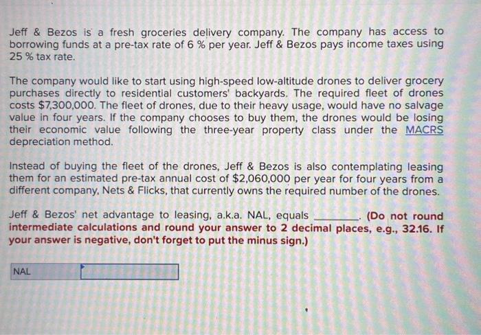 Solved Jeff \& Bezos is a fresh groceries delivery company. | Chegg.com