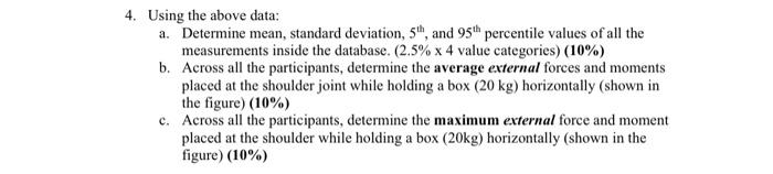 4. Using The Above Data: A. Determine Mean, Standard 