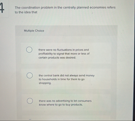 Solved The coordination problem in the centrally planned | Chegg.com