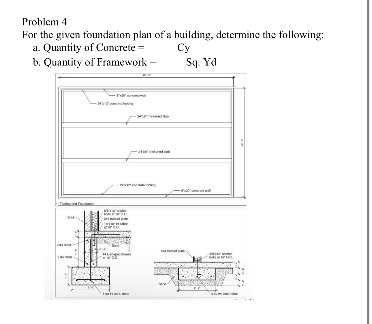Solved by an EXPERT Problem 4For the given foundation plan of a ...