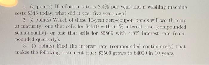 Solved 1. (5 points) If inflation rate is 2.4% per year and | Chegg.com