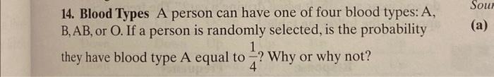 Solved 14. Blood Types A person can have one of four blood | Chegg.com