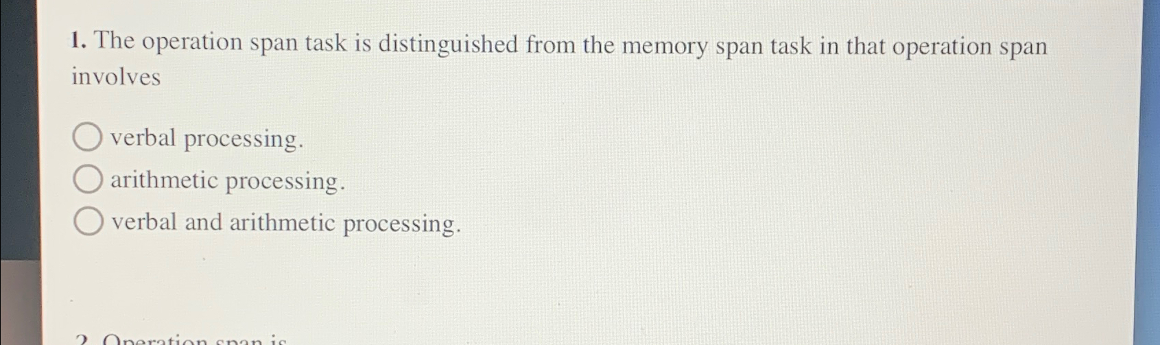Solved The operation span task is distinguished from the | Chegg.com