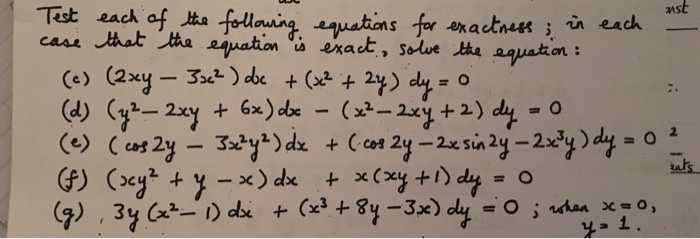 Solved Test each of the following equations for exactness; | Chegg.com
