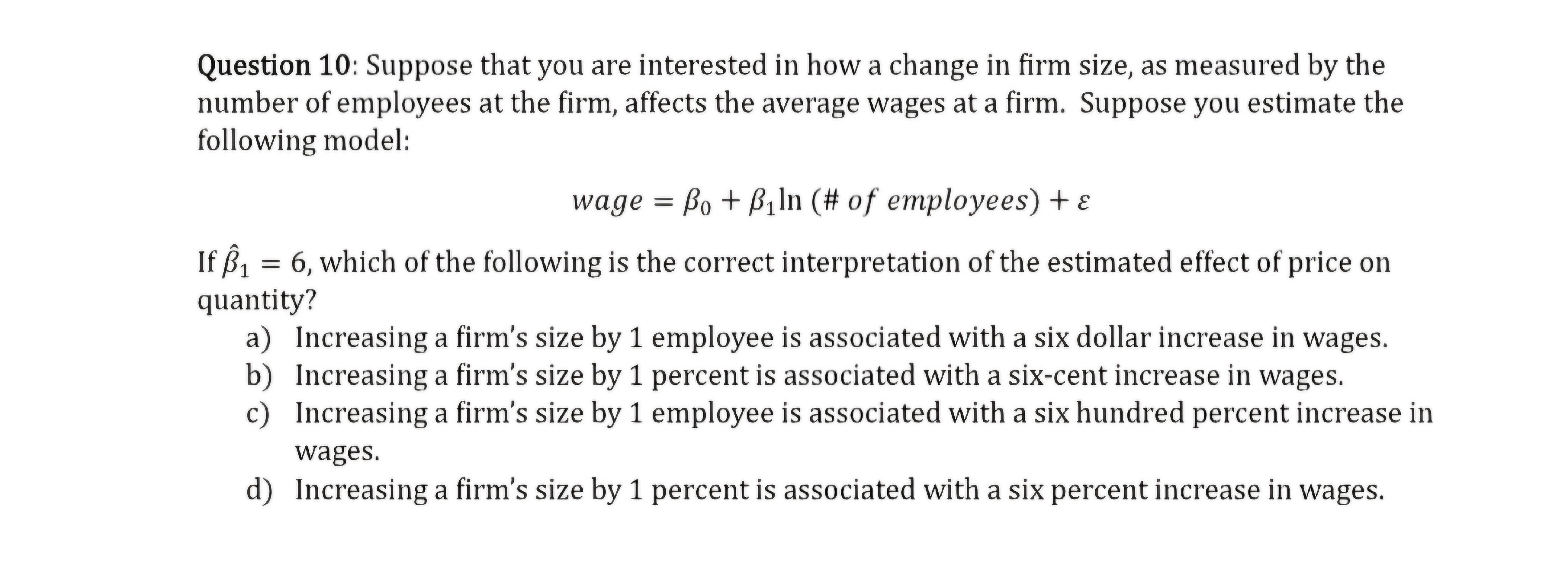 Solved Question 10: Suppose that you are interested in ﻿how | Chegg.com
