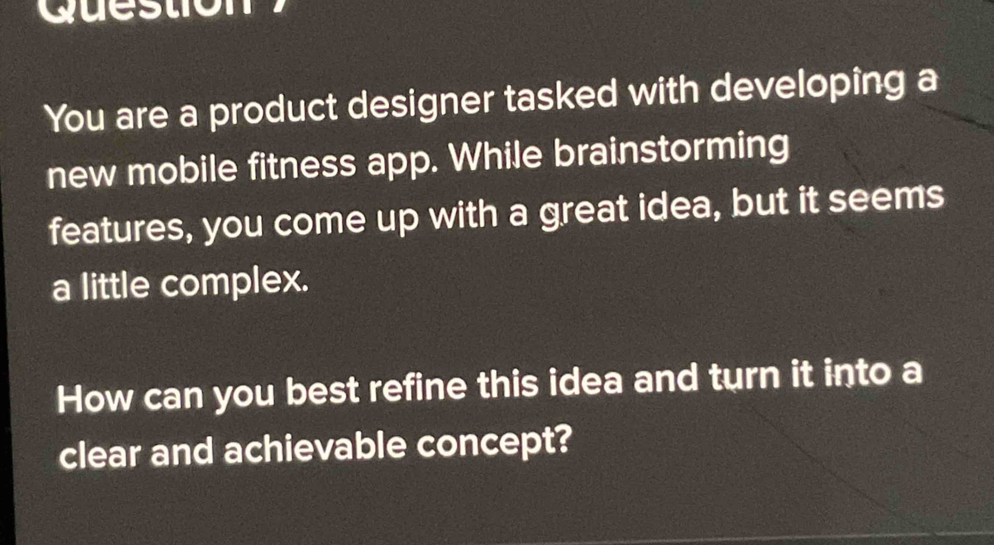Solved You are a product designer tasked with developing a | Chegg.com