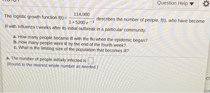 Solved Question Help 114,000 The Logistic Growth Function | Chegg.com